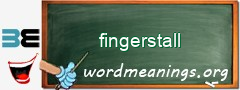 WordMeaning blackboard for fingerstall